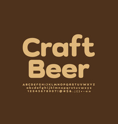 Advertising Sign Craft Beer Modern Font