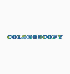 Colonoscopy Concept Word Art