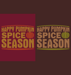 Happy Pumpkin Spice Season