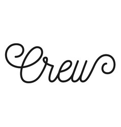 Crew Cursive Lettering