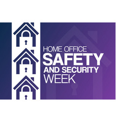 Home Office Safety And Security Week