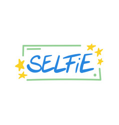 Selfie - A Modern Slang Word Meaning Photo