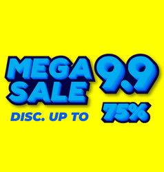 75 Percent Mega Sale 99 Celebration Discount 3d