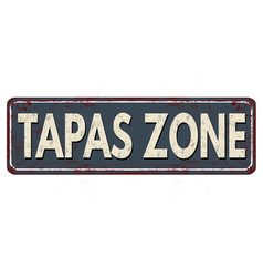 Tapas Zone Vintage Rusty Metal Sign