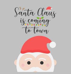 Santa Claus Is Coming To Town