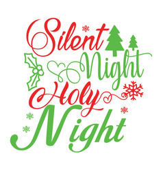 Silent Night Holy Typography T Shirt Design