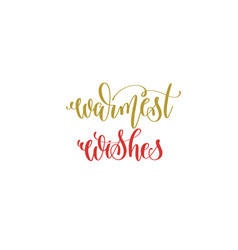 Warmest Wishes Hand Lettering Holiday Inscription