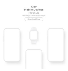 Clay Mobile Devices Mockup Phones Watch