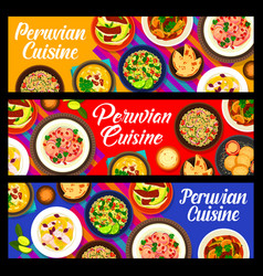 Peruvian Cuisine Meals Banners Traditional Food