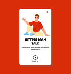 Sitting Man Talk