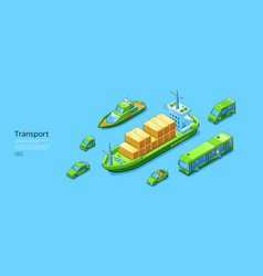 Transport Isometric Web Banner With Ship Car Van