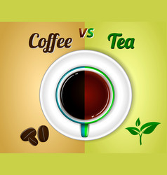 A Cup Black Coffee Versus Tea Top View Or Cup