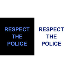 Respect Police T-shirt Design Template