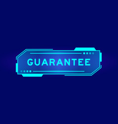 Futuristic Hud Banner That Have Word Guarantee