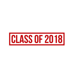 Class Of 2018 Rubber Stamp Seal