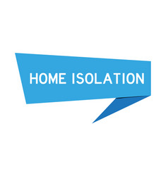 Blue Color Speech Banner With Word Home Isolation