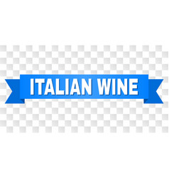 Blue Tape With Italian Wine Title