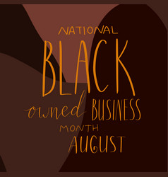 Black Owned Business Month August Lettering