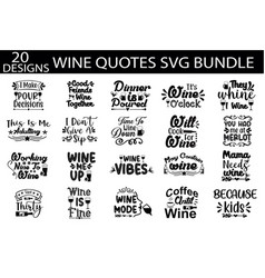 Wine Quotes Svg Bundle