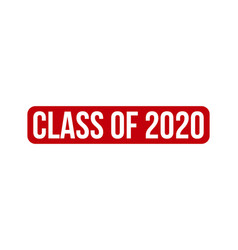 Class Of 2020 Rubber Stamp Seal