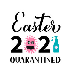 Easter 2021 Quarantined Calligraphy Hand