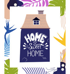 Home Sweet Home Lettering With