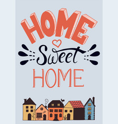 Home Sweet Home Lettering With