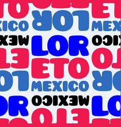 Loreto Mexico Seamless Pattern