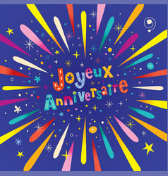 Joyeux anniversaire happy birthday in french Vector Image