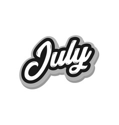 July Said With Hand Lettering