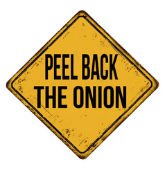 Peel Back Onion Vintage Rusty Metal Sign