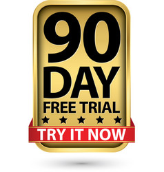 90 Day Free Trial Try It Now Golden Label