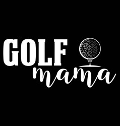 Golf Mama