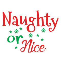 Naughty Or Nice