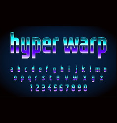 80s Retro Futurism Sci-fi Font Alphabet Hyper