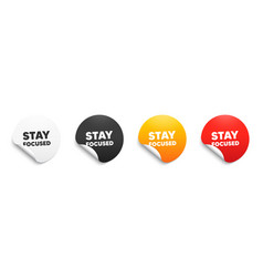 Stay Focused Motivation Quote Motivational Slogan