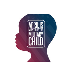 April Is Month Military Child Holiday