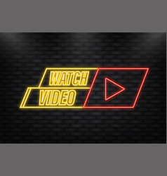 Neon Icon Watch Now Banner In Flat Style On White