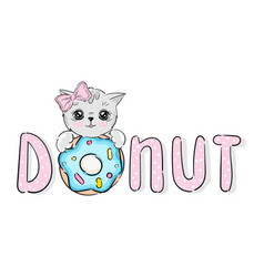 Donut Quote And Cute Kitten