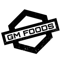 Gm Foods Rubber Stamp