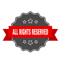 All Rights Reserved Label Rights Reserved