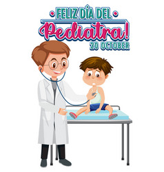 Dia Del Pediatra Text With Cartoon Character