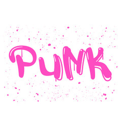 Pink Punk Word Graffiti Grunge Lettering Ink