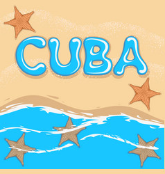 With Sea Waves Starfish And Cuba