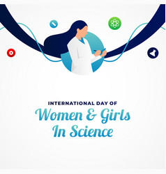 International Day Women And Girl In Science