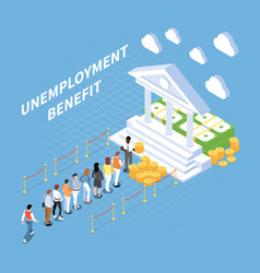 Unemployment Benefits Isometric Composition