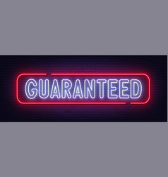 Guaranteed Edition Neon Sign On Brick Wall