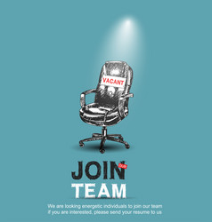 Join Our Team With Sign Vacant Office Chair