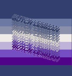 Butch Lesbian Pride Flag Symbol Of The Lgbt