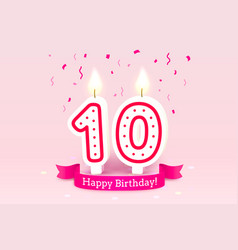 Happy Birthday Years 10 Anniversary